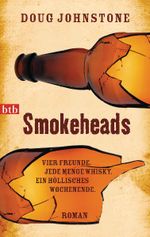 Smokeheads Cover des Buches Smokeheads (ISBN: 9783442744053)