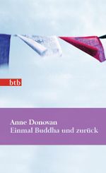 Einmal Buddha und zurück Cover des Buches Einmal Buddha und zurück (ISBN: 9783442744299)