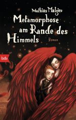 Metamorphose am Rande des Himmels Cover des Buches Metamorphose am Rande des Himmels (ISBN: 9783442749331)