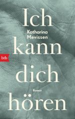 Ich kann dich hören Cover des Buches Ich kann dich hören (ISBN: 9783442770694)