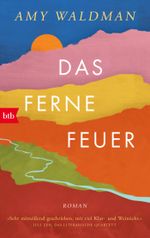 Das ferne Feuer Cover des Buches Das ferne Feuer (ISBN: 9783442772445)