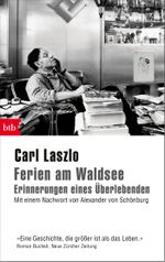 Ferien am Waldsee - Erinnerungen eines Überlebenden Cover des Buches Ferien am Waldsee - Erinnerungen eines Überlebenden (ISBN: 9783442772551)