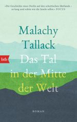 Das Tal in der Mitte der Welt Cover des Buches Das Tal in der Mitte der Welt (ISBN: 9783442772964)