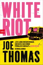 White Riot Cover des Buches White Riot (ISBN: 9783442774647)