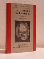 Paris zündet die Lichter an. Literarische Korrespondenz Cover des Buches Paris zündet die Lichter an. Literarische Korrespondenz (ISBN: 9783446123496)