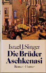 Die Brüder Aschkenasi Cover des Buches Die Brüder Aschkenasi (ISBN: 9783446141636)