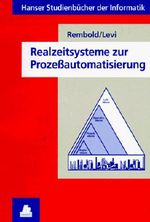 Realzeitsysteme zur Prozeßautomatisierung Cover des Buches Realzeitsysteme zur Prozeßautomatisierung (ISBN: 9783446157132)