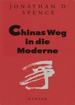 Chinas Weg in die Moderne Cover des Buches Chinas Weg in die Moderne (ISBN: 9783446162846)