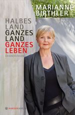 Halbes Land. Ganzes Land. Ganzes Leben Cover des Buches Halbes Land. Ganzes Land. Ganzes Leben (ISBN: 9783446241510)