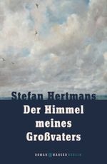 Der Himmel meines Großvaters Cover des Buches Der Himmel meines Großvaters (ISBN: 9783446246430)