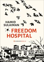 Freedom Hospital Cover des Buches Freedom Hospital (ISBN: 9783446255081)