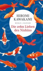 Die zehn Lieben des Nishino Cover des Buches Die zehn Lieben des Nishino (ISBN: 9783446261693)