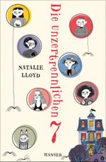 Die unzertrennlichen Sieben Cover des Buches Die unzertrennlichen Sieben (ISBN: 9783446266179)