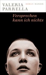 Versprechen kann ich nichts Cover des Buches Versprechen kann ich nichts (ISBN: 9783446269194)