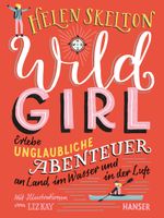 Wild Girl Cover des Buches Wild Girl (ISBN: 9783446269576)