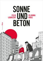 Sonne und Beton – Die Graphic Novel Cover des Buches Sonne und Beton – Die Graphic Novel (ISBN: 9783446269613)