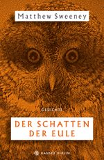 Der Schatten der Eule Cover des Buches Der Schatten der Eule (ISBN: 9783446271098)