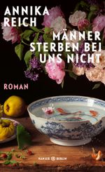 Männer sterben bei uns nicht Cover des Buches Männer sterben bei uns nicht (ISBN: 9783446275874)