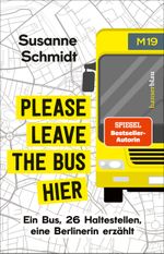 Please leave the bus hier Cover des Buches Please leave the bus hier (ISBN: 9783446277434)
