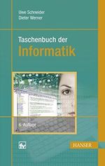 Taschenbuch der Informatik Cover des Buches Taschenbuch der Informatik (ISBN: 9783446407541)