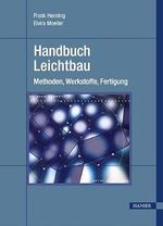 Handbuch Leichtbau: Methoden, Werkstoffe, Fertigung Cover des Buches Handbuch Leichtbau: Methoden, Werkstoffe, Fertigung (ISBN: 9783446422674)
