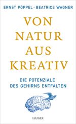 Von Natur aus kreativ Cover des Buches Von Natur aus kreativ (ISBN: 9783446432123)