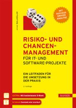 Risiko- und Chancen-Management für IT- und Software-Projekte Cover des Buches Risiko- und Chancen-Management für IT- und Software-Projekte (ISBN: 9783446434776)