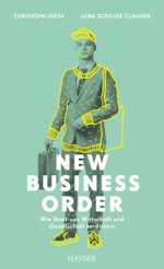 New Business Order Cover des Buches New Business Order (ISBN: 9783446438743)