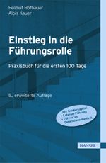 Einstieg in die Führungsrolle Cover des Buches Einstieg in die Führungsrolle (ISBN: 9783446440401)