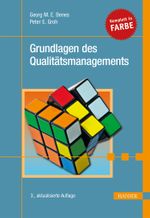 Grundlagen des Qualitätsmanagements Cover des Buches Grundlagen des Qualitätsmanagements (ISBN: 9783446442238)
