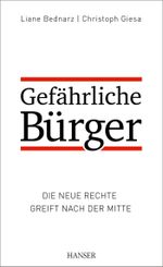 Gefährliche Bürger Cover des Buches Gefährliche Bürger (ISBN: 9783446444614)