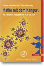 Mathe mit dem Känguru 6 Cover des Buches Mathe mit dem Känguru 6 (ISBN: 9783446481831)