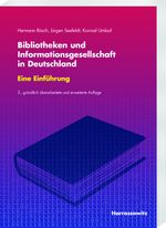 Das Bibliothekswesen der Bundesrepublik Deutschland Cover des Buches Das Bibliothekswesen der Bundesrepublik Deutschland (ISBN: 9783447066204)