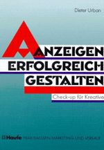 Anzeigen erfolgreich gestalten Cover des Buches Anzeigen erfolgreich gestalten (ISBN: 9783448033915)