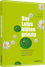 Das Lotusblütenprinzip Cover des Buches Das Lotusblütenprinzip (ISBN: 9783448092790)