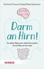 Darm an Hirn! Cover des Buches Darm an Hirn! (ISBN: 9783451031939)
