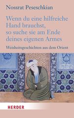 Wenn du eine hilfreiche Hand brauchst, so suche sie am Ende deines eigenen Armes Cover des Buches Wenn du eine hilfreiche Hand brauchst, so suche sie am Ende deines eigenen Armes (ISBN: 9783451032486)