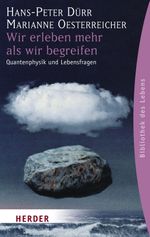 Wir erleben mehr als wir begreifen Cover des Buches Wir erleben mehr als wir begreifen (ISBN: 9783451059049)