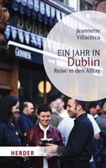 Ein Jahr in Dublin Cover des Buches Ein Jahr in Dublin (ISBN: 9783451059711)