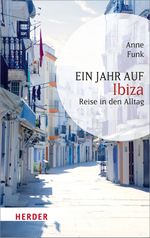 Ein Jahr auf Ibiza Cover des Buches Ein Jahr auf Ibiza (ISBN: 9783451062360)