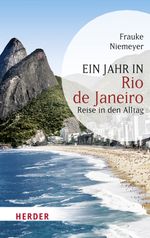 Ein Jahr in Rio de Janeiro Cover des Buches Ein Jahr in Rio de Janeiro (ISBN: 9783451066429)