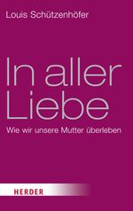 In aller Liebe Cover des Buches In aller Liebe (ISBN: 9783451066795)