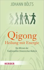 Qigong - Heilung mit Energie Cover des Buches Qigong - Heilung mit Energie (ISBN: 9783451067846)