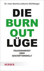 Die Burnout-Lüge Cover des Buches Die Burnout-Lüge (ISBN: 9783451068522)