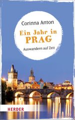 Ein Jahr in Prag Cover des Buches Ein Jahr in Prag (ISBN: 9783451068621)