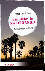 Ein Jahr in Kalifornien Cover des Buches Ein Jahr in Kalifornien (ISBN: 9783451068829)