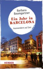 Ein Jahr in Barcelona Cover des Buches Ein Jahr in Barcelona (ISBN: 9783451069154)
