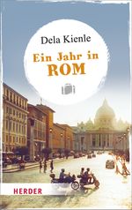 Ein Jahr in Rom Cover des Buches Ein Jahr in Rom (ISBN: 9783451069253)