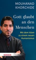 Gott glaubt an den Menschen Cover des Buches Gott glaubt an den Menschen (ISBN: 9783451069581)