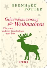 Gebrauchsanweisung für Weihnachten Cover des Buches Gebrauchsanweisung für Weihnachten (ISBN: 9783451071799)